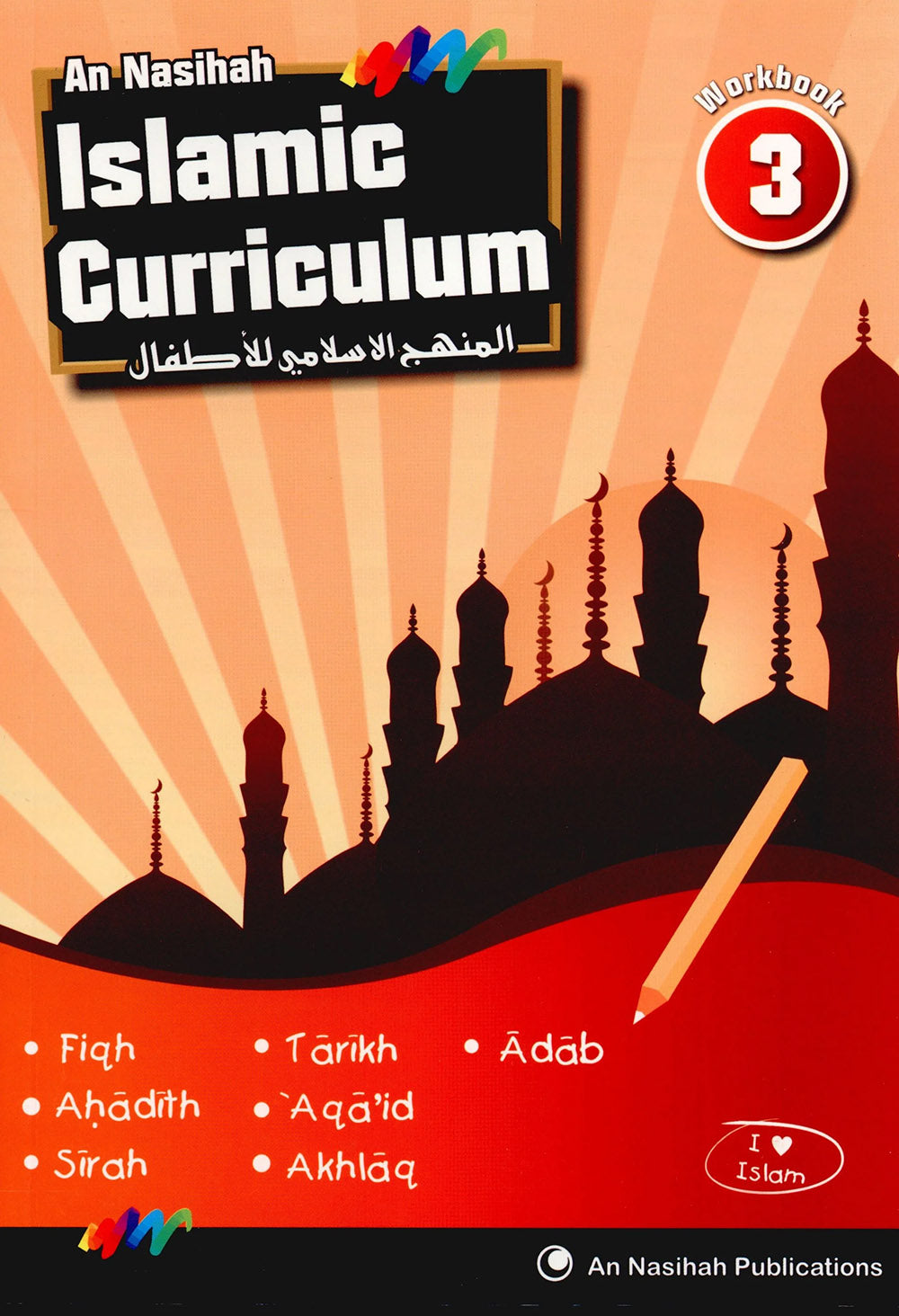 An Nasihah Islamic Curriculum Workbook Level 3