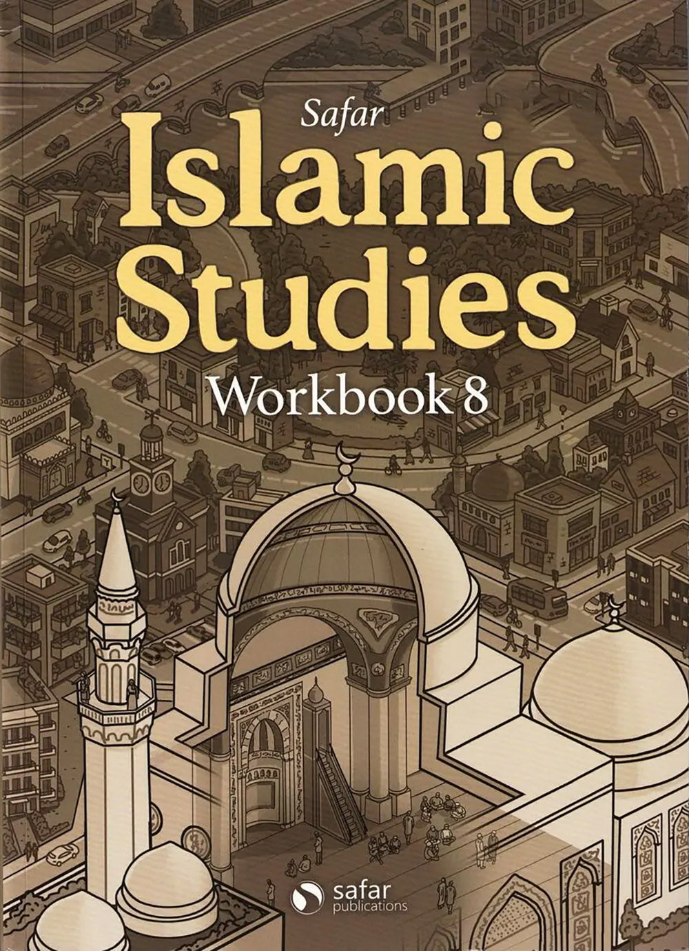 Safar Islamic Studies Workbook Level 8