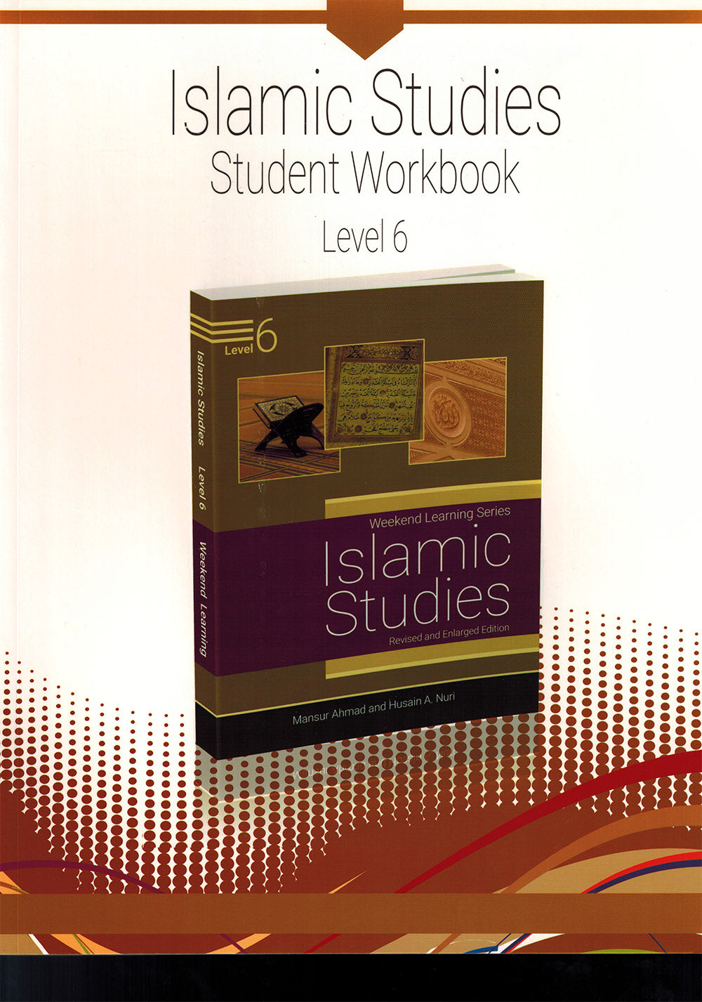 Weekend Learning Islamic Studies Workbook Level 6