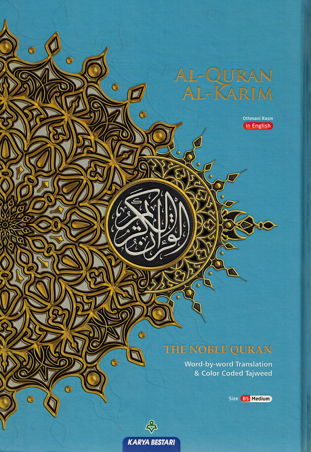 Al-Quran Al-Karim - The Noble Quran – Word-by-Word Translation - Color-Coded Tajweed - B5 (Medium) - Blue