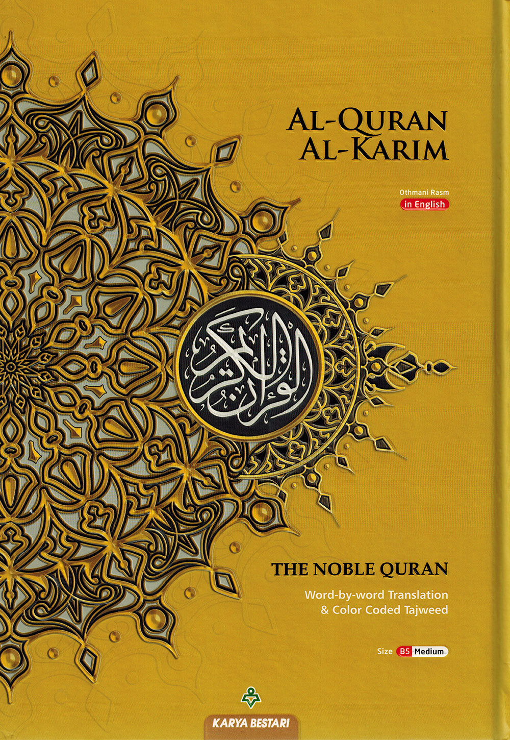 Al-Quran Al-Karim - The Noble Quran – Word-by-Word Translation - Color-Coded Tajweed - B5 (Medium) - Gold
