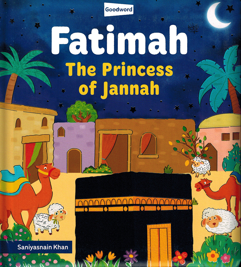 Fatimah: The Princess of Jannah