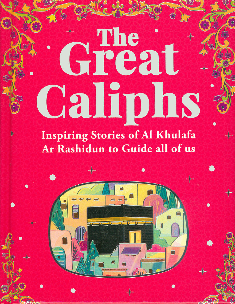 The Great Caliphs