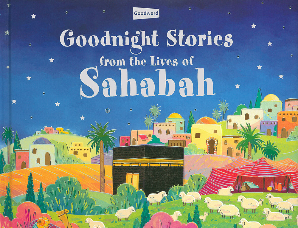 Goodnight Stories From The Lives of Sahabah