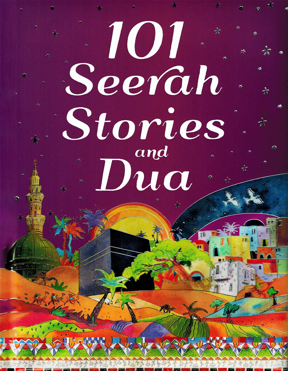 101 Seerah Stories and Dua