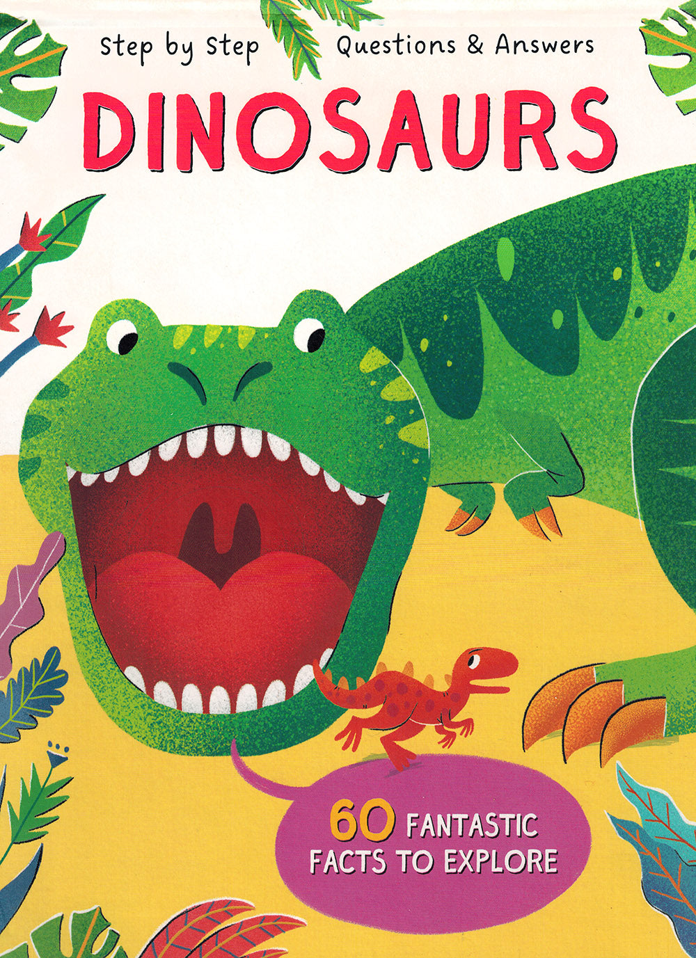 Dinosaurs - Step by Step Questions & Answers