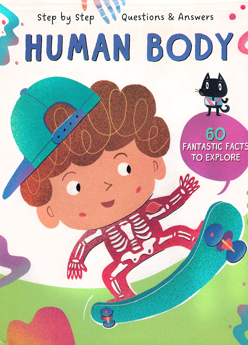 Human Body - Step by Step Questions & Answers