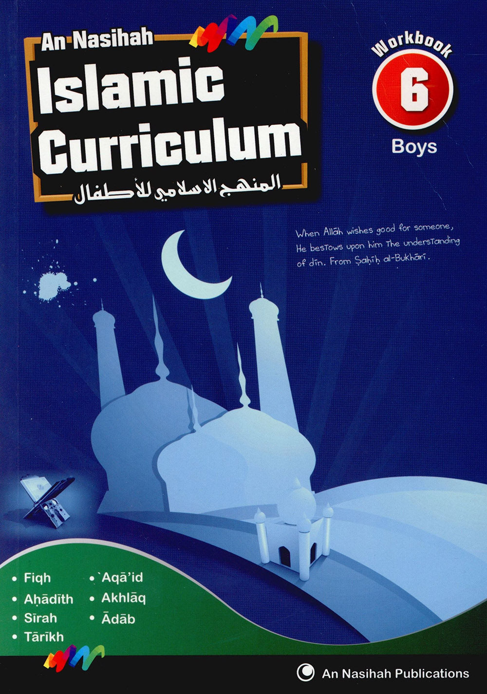 An Nasihah Islamic Curriculum Workbook Level 6 Boys