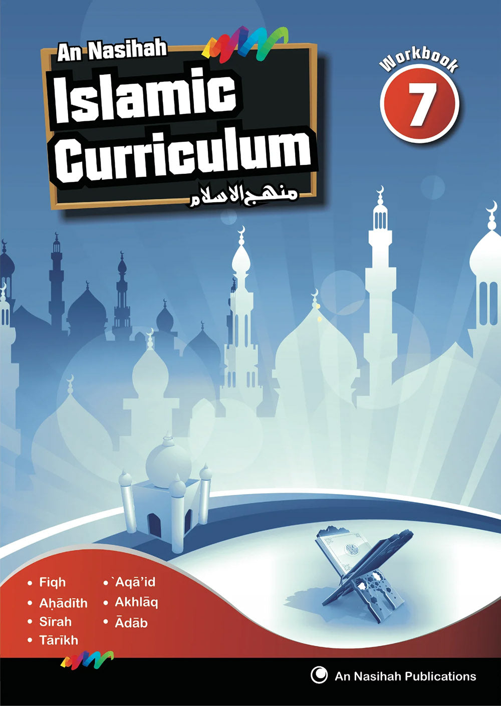 An Nasihah Islamic Curriculum Workbook Level 7