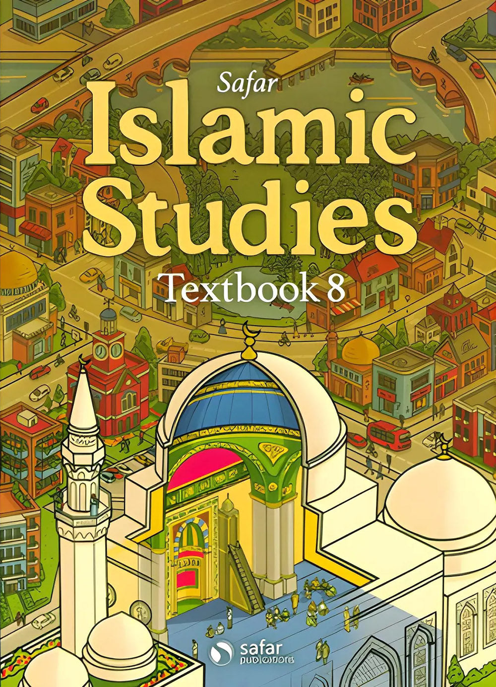 Safar Islamic Studies Textbook Level 8