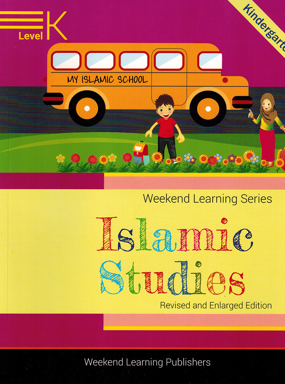 Weekend Learning Islamic Studies Textbook Level K