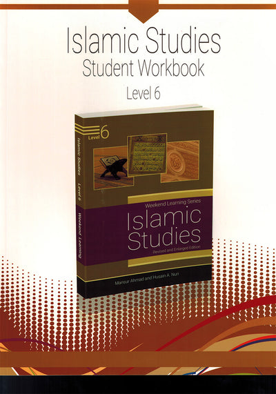 Weekend Learning Islamic Studies Workbook Level 6