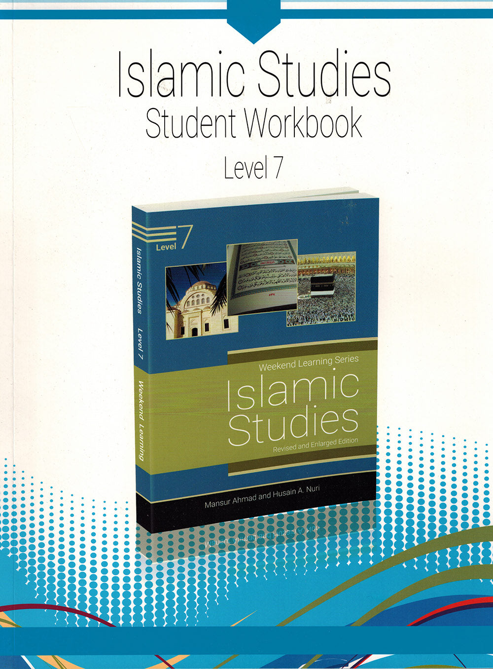 Weekend Learning Islamic Studies Workbook Level 7