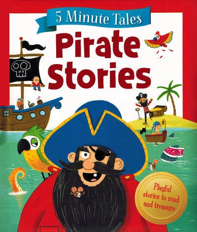 5 Minute Tales - Pirate Stories - English