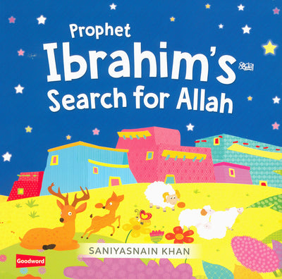 Prophet Ibrahim's Search for Allah