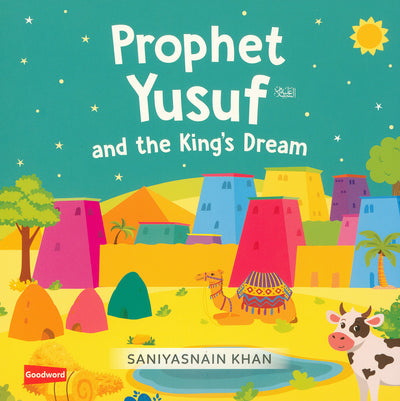 Prophet Yusuf and The King's Dream