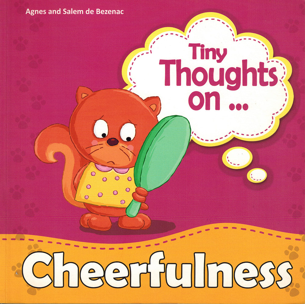 Tiny Thoughts On Cheerfulness - Tiny Thoughts On Series