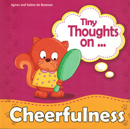 Tiny Thoughts On Cheerfulness - Tiny Thoughts On Series