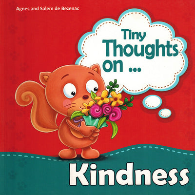Tiny Thoughts On Kindness - Tiny Thoughts On Series