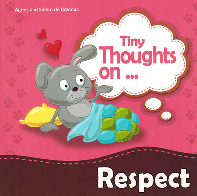 Tiny Thoughts On Respect - Tiny Thoughts On Series