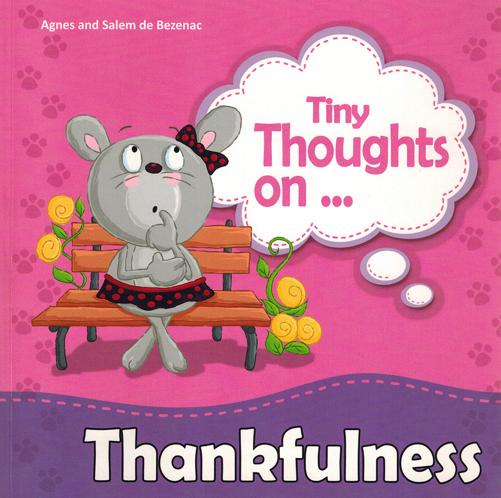 Tiny Thoughts On Thankfulness - Tiny Thoughts On Series
